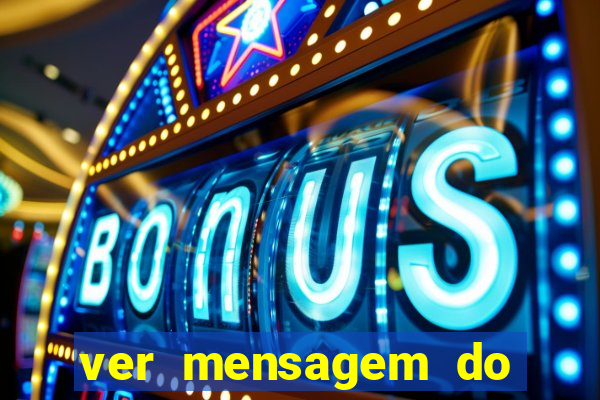 ver mensagem do bingo da amizade